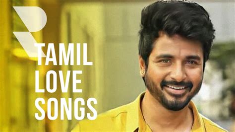 tamil love songs playlist